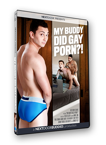 My Buddy Did Gay Porn?