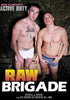 Raw Brigade