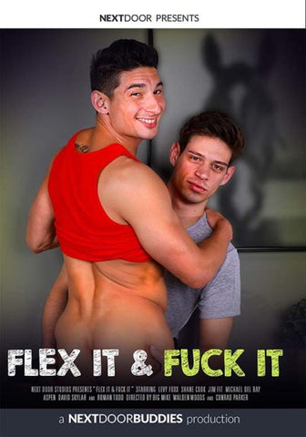 Flex It & Fuck It